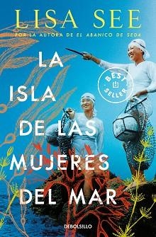 ISLA DE LAS MUJERES DEL MAR, LA | 9788466377812 | SEE, LISA | Llibreria Aqualata | Comprar libros en catalán y castellano online | Comprar libros Igualada