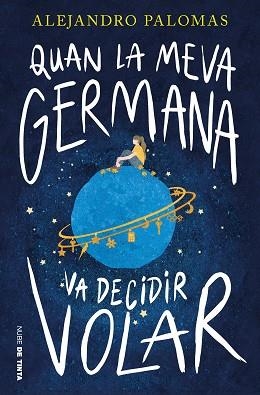 QUAN LA MEVA GERMANA VA DECIDIR VOLAR | 9788419514394 | PALOMAS, ALEJANDRO | Llibreria Aqualata | Comprar llibres en català i castellà online | Comprar llibres Igualada