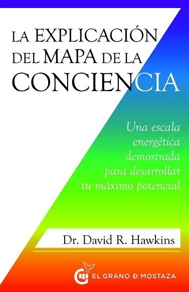 EXPLICACIÓN DEL MAPA DE LA CONCIENCIA, LA | 9788412629767 | HAWKINS, DAVID R. | Llibreria Aqualata | Comprar llibres en català i castellà online | Comprar llibres Igualada