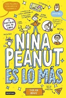 NINA PEANUT 1. NINA PEANUT ES LO MÁS | 9788408294023 | BOWIE, SARAH | Llibreria Aqualata | Comprar llibres en català i castellà online | Comprar llibres Igualada