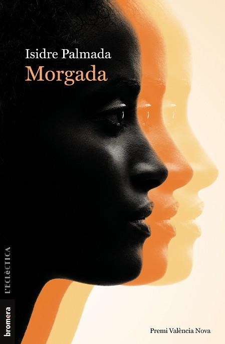 MORGADA | 9788413587189 | PALMADA, ISIDRE | Llibreria Aqualata | Comprar libros en catalán y castellano online | Comprar libros Igualada