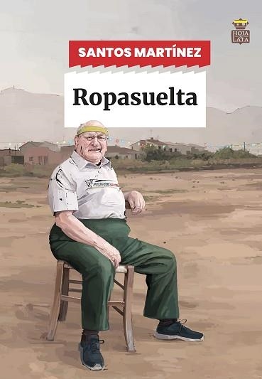 ROPASUELTA | 9788418918643 | MARTÍNEZ, SANTOS | Llibreria Aqualata | Comprar llibres en català i castellà online | Comprar llibres Igualada