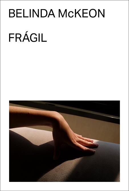 FRÁGIL | 9788412782769 | MCKEON, BELINDA | Llibreria Aqualata | Comprar llibres en català i castellà online | Comprar llibres Igualada