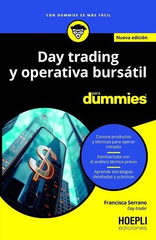 DAY TRADING Y OPERATIVA BURSÁTIL PARA DUMMIES | 9791254990353 | SERRANO RUIZ, FRANCISCA | Llibreria Aqualata | Comprar libros en catalán y castellano online | Comprar libros Igualada