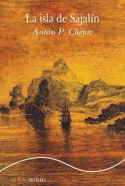 ISLA DE SAJALÍN, LA | 9788411780803 | CHÉJOV, ANTÓN P. | Llibreria Aqualata | Comprar llibres en català i castellà online | Comprar llibres Igualada