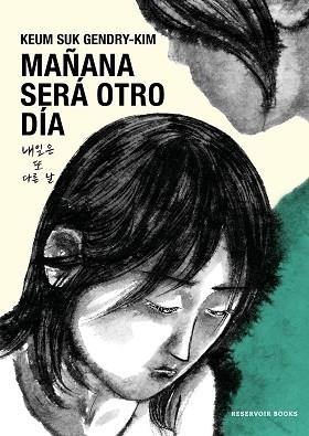 MAÑANA SERÁ OTRO DÍA | 9788419437907 | GENDRY-KIM, KEUM SUK | Llibreria Aqualata | Comprar llibres en català i castellà online | Comprar llibres Igualada