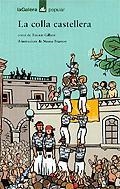 COLLA CASTELLERA, LA (POPULAR 67) | 9788424614980 | GILBERT, TRINITAT | Llibreria Aqualata | Comprar libros en catalán y castellano online | Comprar libros Igualada