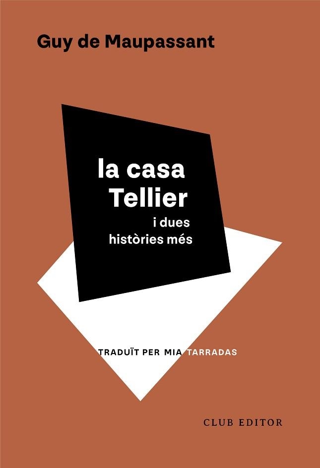 CASA TELLIER I DUES HISTÒRIES MÉS, LA | 9788473294553 | MAUPASSANT, GUY | Llibreria Aqualata | Comprar llibres en català i castellà online | Comprar llibres Igualada