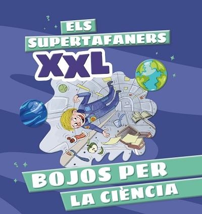 SUPERTAFANERS XXL, ELS. BOJOS PER LA CIÈNCIA | 9788499744322 | VOX EDITORIAL | Llibreria Aqualata | Comprar libros en catalán y castellano online | Comprar libros Igualada