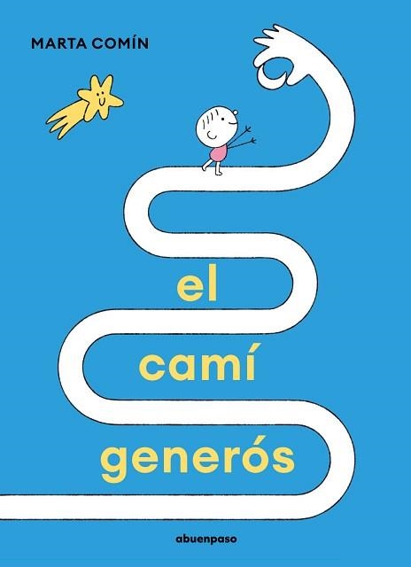 CAMÍ GENERÓS, EL | 9788410016255 | COMIN, MARTA | Llibreria Aqualata | Comprar llibres en català i castellà online | Comprar llibres Igualada