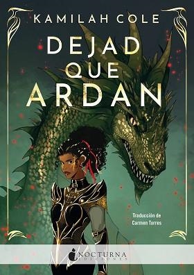 DEJAD QUE ARDAN | 9788419680662 | COLE, KAMILAH | Llibreria Aqualata | Comprar llibres en català i castellà online | Comprar llibres Igualada