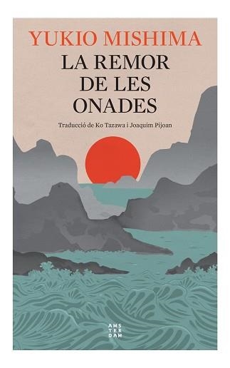 REMOR DE LES ONADES, LA | 9788419960276 | MISHIMA, YUKIO | Llibreria Aqualata | Comprar llibres en català i castellà online | Comprar llibres Igualada