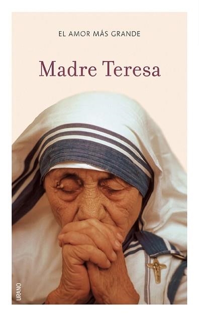 AMOR MAS GRANDE, EL | 9788479535674 | MADRE TERESA DE CALCUTA | Llibreria Aqualata | Comprar llibres en català i castellà online | Comprar llibres Igualada