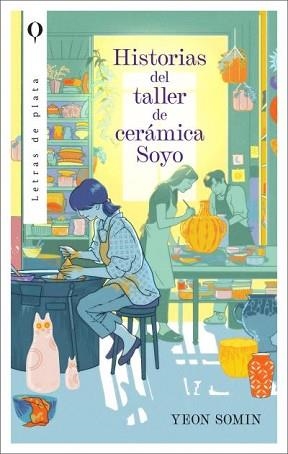 HISTORIAS DEL TALLER DE CERÁMICA SOYO | 9788492919758 | YEON, SOMIN | Llibreria Aqualata | Comprar llibres en català i castellà online | Comprar llibres Igualada