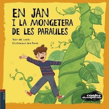 CONTES DESEXPLICATS 26. EN JAN I LA MONGETERA DE LES PARAULES | 9788447953554 | VIVIM DEL CUENTU | Llibreria Aqualata | Comprar libros en catalán y castellano online | Comprar libros Igualada