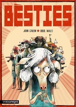 BÈSTIES | 9788410161290 | CARLIN, JOHN / MALET, ORIOL | Llibreria Aqualata | Comprar llibres en català i castellà online | Comprar llibres Igualada