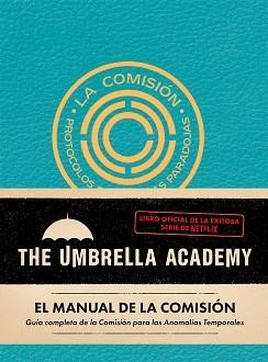 MANUAL DE LA COMISIÓN, EL. THE UMBRELLA ACADEMY. | 9788412794441 | FLETCHER, AUGGIE | Llibreria Aqualata | Comprar llibres en català i castellà online | Comprar llibres Igualada