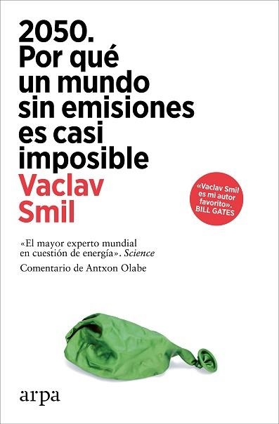 2050. POR QUÉ UN MUNDO SIN EMISIONES ES CASI IMPOSIBLE | 9788410313248 | SMIL, VACLAV | Llibreria Aqualata | Comprar llibres en català i castellà online | Comprar llibres Igualada