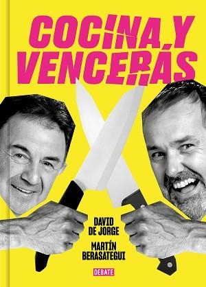 COCINA Y VENCERÁS | 9788419951045 | DE JORGE, DAVID/BERASATEGUI, MARTÍN | Llibreria Aqualata | Comprar libros en catalán y castellano online | Comprar libros Igualada