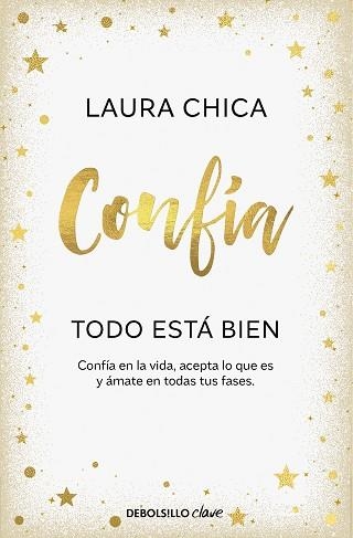 CONFÍA. TODO ESTÁ BIEN | 9788466376068 | CHICA, LAURA | Llibreria Aqualata | Comprar libros en catalán y castellano online | Comprar libros Igualada