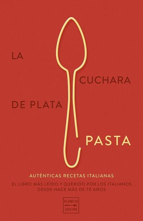 CUCHARA DE PLATA, LA: PASTA | 9788408289777 | AA. VV. | Llibreria Aqualata | Comprar libros en catalán y castellano online | Comprar libros Igualada