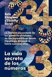 VIDA SECRETA DE LOS NÚMEROS, LA | 9788449343049 | KITAGAWA, KATE/REVELL, TIMOTHY | Llibreria Aqualata | Comprar llibres en català i castellà online | Comprar llibres Igualada