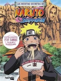 RECETAS SECRETAS DE NARUTO SHIPPUDEN, LAS | 9788419804747 | SANAE | Llibreria Aqualata | Comprar llibres en català i castellà online | Comprar llibres Igualada