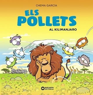 POLLETS AL KILIMANJARO, ELS | 9788448951733 | GARCÍA, CHEMA | Llibreria Aqualata | Comprar llibres en català i castellà online | Comprar llibres Igualada