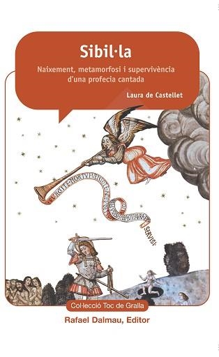 SIBIL·LA. NAIXEMENT, METAMORFOSI I SUPERVIVÈNCIA D'UNA PROFECIA CANTADA | 9788423209040 | DE CASTELLET, LAURA | Llibreria Aqualata | Comprar llibres en català i castellà online | Comprar llibres Igualada