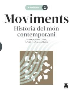 HISTÒRIA DEL MÓN CONTEMPORANI 1 BATX. | 9788430754366 | CORTADA CORTADA, JAUME/FERRERES CALVO, ERNEST/LLORENS VILA, JORDI/PANTALEÓN GAMISANS, MONTSERRAT/ALC | Llibreria Aqualata | Comprar llibres en català i castellà online | Comprar llibres Igualada