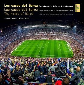 CASES DEL BARÇA, LES / LAS CASAS DEL BARÇA / THE HOMES OF BARÇA | 9788410378117 | PORTA, FREDERIC / TOMÁS, MANUEL | Llibreria Aqualata | Comprar libros en catalán y castellano online | Comprar libros Igualada