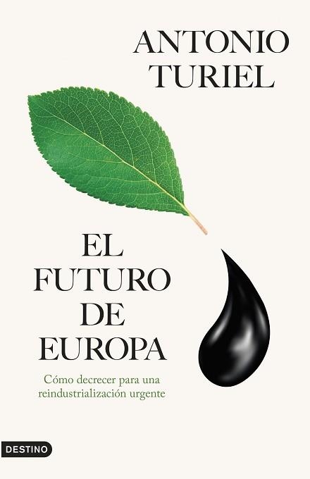 FUTURO DE EUROPA, EL | 9788423366415 | TURIEL, ANTONIO | Llibreria Aqualata | Comprar llibres en català i castellà online | Comprar llibres Igualada