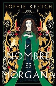 MI NOMBRE ES MORGANA | 9788410085251 | KEETCH, SOPHIE | Llibreria Aqualata | Comprar llibres en català i castellà online | Comprar llibres Igualada