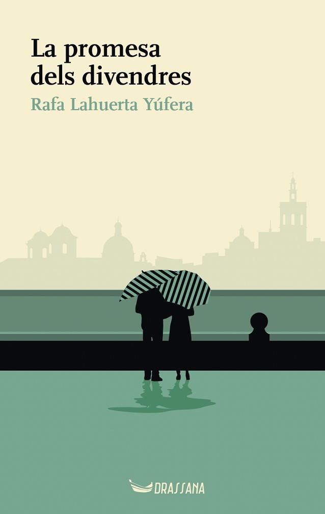 PROMESA DELS DIVENDRES, LA | 9788412793567 | LAHUERTA YÚFERA, RAFA | Llibreria Aqualata | Comprar llibres en català i castellà online | Comprar llibres Igualada