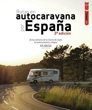 RUTAS EN AUTOCARAVANA POR ESPAÑA | 9788491587293 | BELTRÁN MONJE, LOLI/RODRÍGUEZ MARTÍNEZ, CONRADO | Llibreria Aqualata | Comprar libros en catalán y castellano online | Comprar libros Igualada