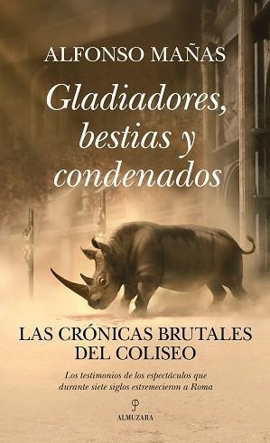 GLADIADORES, BESTIAS Y CONDENADOS | 9788410524019 | ALFONSO MAÑAS | Llibreria Aqualata | Comprar llibres en català i castellà online | Comprar llibres Igualada