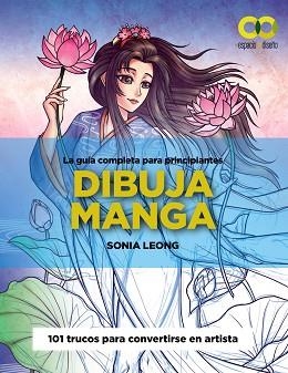 DIBUJA MANGA | 9788441547001 | LEONG, SONIA | Llibreria Aqualata | Comprar llibres en català i castellà online | Comprar llibres Igualada