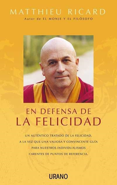 EN DEFENSA DE LA FELICIDAD (ESPIRITUALIDAD) | 9788479535896 | RICARD, MATTHIEU | Llibreria Aqualata | Comprar llibres en català i castellà online | Comprar llibres Igualada