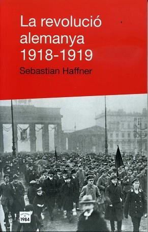 REVOLUCIO ALEMANYA 1918-1919 (DE BAT A BAT 4) | 9788496061446 | HAFFNER, SEBASTIAN | Llibreria Aqualata | Comprar llibres en català i castellà online | Comprar llibres Igualada