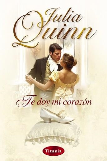 TE DOY MI CORAZON (ROMANTICA) | 9788495752727 | QUINN, JULIA | Llibreria Aqualata | Comprar llibres en català i castellà online | Comprar llibres Igualada