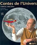 CONTES DE L'UNIVERS | 9788424634322 | MOLINA, TOMAS | Llibreria Aqualata | Comprar llibres en català i castellà online | Comprar llibres Igualada