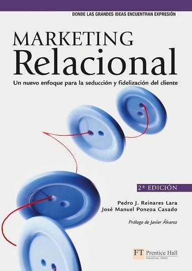 MARKETING RELACIONAL | 9788420543154 | REINARES LARA, P./ PONZOA CASADO, J.M. | Llibreria Aqualata | Comprar llibres en català i castellà online | Comprar llibres Igualada