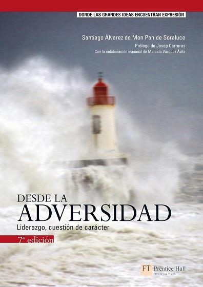 DESDE LA ADVERSIDAD. LIDERAZGO CUENTION DE CARACTER | 9788420538983 | ALVAREZ DE MON, SANTIAGO | Llibreria Aqualata | Comprar llibres en català i castellà online | Comprar llibres Igualada