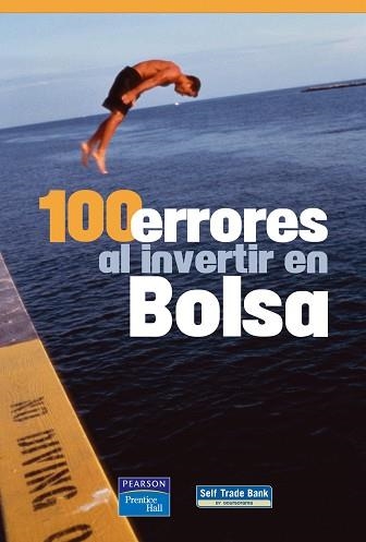 100 ERRORES AL INVERTIR EN BOLSA | 9788420542164 | JUAN SUAREZ, ALEJANDRO DE [ET AL.] | Llibreria Aqualata | Comprar llibres en català i castellà online | Comprar llibres Igualada