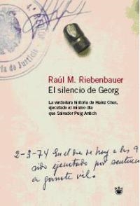 SILENCIO DE GEORG, EL | 9788478712656 | RIEBENBAUER, RAUL M. | Llibreria Aqualata | Comprar llibres en català i castellà online | Comprar llibres Igualada