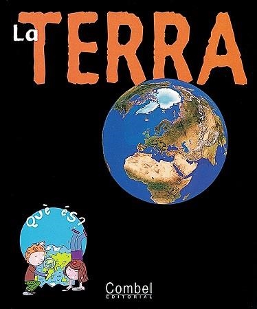 TERRA, LA (QUE ES?) | 9788478645022 | ZEITOUN, CHARLINE / ALLEN, PETER[IL.] | Llibreria Aqualata | Comprar llibres en català i castellà online | Comprar llibres Igualada