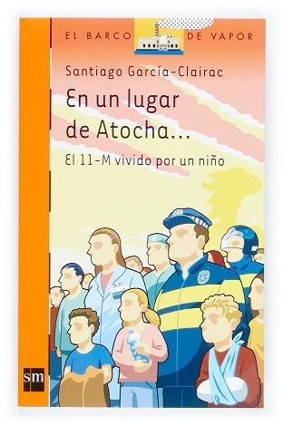 EN UN LUGAR DE ATOCHA ... (B.V. NARANJA 172) | 9788434833616 | GARCIA-CLAIRAC, SANTIAGO | Llibreria Aqualata | Comprar llibres en català i castellà online | Comprar llibres Igualada