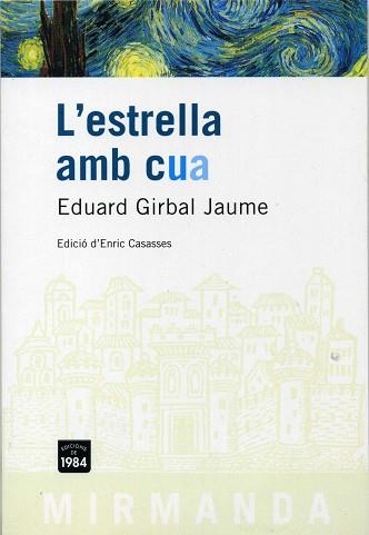 ESTRELLA AMB CUA (MIRANDA 28) | 9788496061477 | EDUARD GIRBAL, JAUME | Llibreria Aqualata | Comprar llibres en català i castellà online | Comprar llibres Igualada