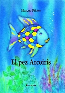 PEZ ARCOIRIS, EL | 9788448821913 | PFISTER, MARCUS | Llibreria Aqualata | Comprar llibres en català i castellà online | Comprar llibres Igualada