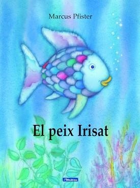 PEIX IRISAT, EL | 9788448821920 | PFISTER, MARCUS | Llibreria Aqualata | Comprar llibres en català i castellà online | Comprar llibres Igualada